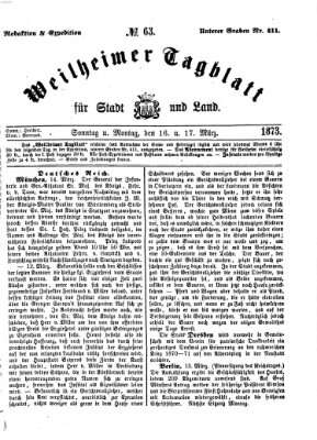 Weilheimer Tagblatt für Stadt und Land Montag 17. März 1873