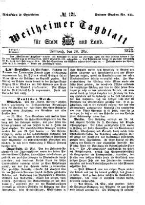 Weilheimer Tagblatt für Stadt und Land Mittwoch 28. Mai 1873