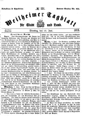 Weilheimer Tagblatt für Stadt und Land Dienstag 10. Juni 1873