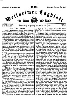 Weilheimer Tagblatt für Stadt und Land Freitag 13. Juni 1873