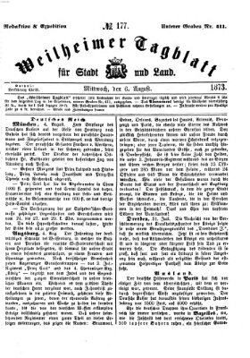 Weilheimer Tagblatt für Stadt und Land Mittwoch 6. August 1873