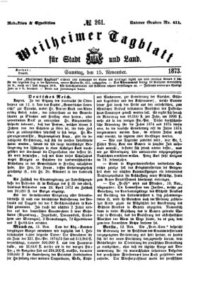 Weilheimer Tagblatt für Stadt und Land Samstag 15. November 1873