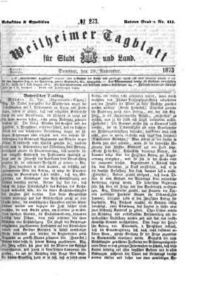 Weilheimer Tagblatt für Stadt und Land Samstag 29. November 1873