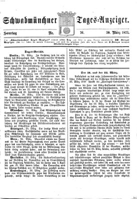 Schwabmünchner Tages-Anzeiger Sonntag 30. März 1873