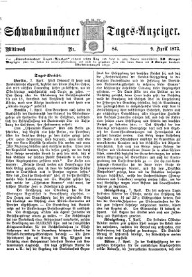 Schwabmünchner Tages-Anzeiger Mittwoch 9. April 1873