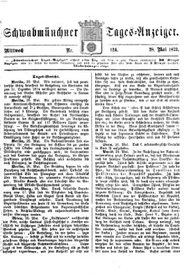 Schwabmünchner Tages-Anzeiger Mittwoch 28. Mai 1873