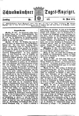 Schwabmünchner Tages-Anzeiger Samstag 31. Mai 1873