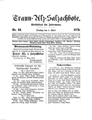 Traun-Alz-Salzachbote Dienstag 1. April 1873