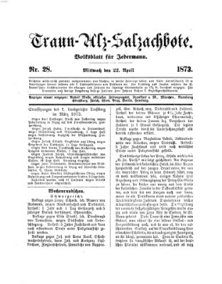 Traun-Alz-Salzachbote Dienstag 22. April 1873