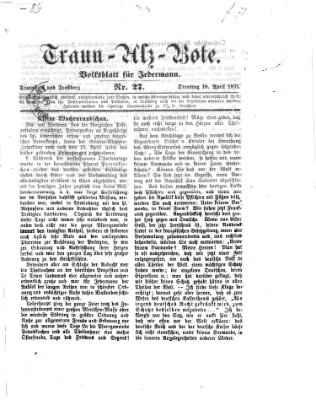 Traun-Alz-Bote (Traun-Alz-Salzachbote) Dienstag 18. April 1871