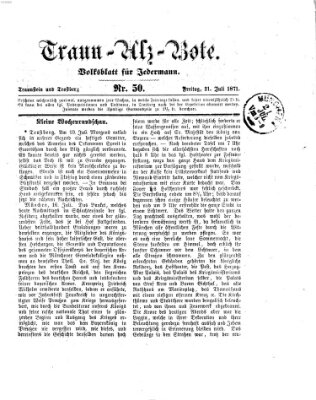 Traun-Alz-Bote (Traun-Alz-Salzachbote) Freitag 21. Juli 1871