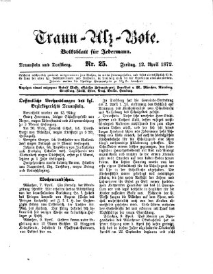 Traun-Alz-Bote (Traun-Alz-Salzachbote) Freitag 12. April 1872