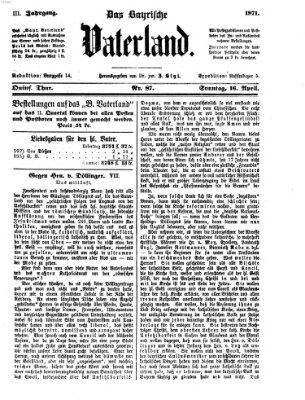 Das bayerische Vaterland Sonntag 16. April 1871