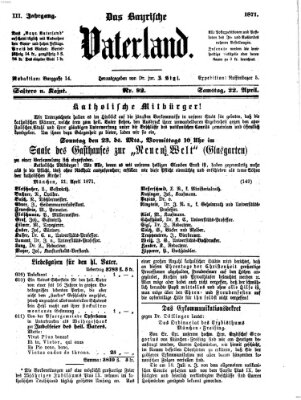 Das bayerische Vaterland Samstag 22. April 1871