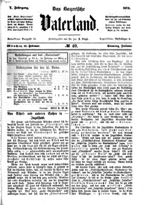 Das bayerische Vaterland Sonntag 16. Februar 1873