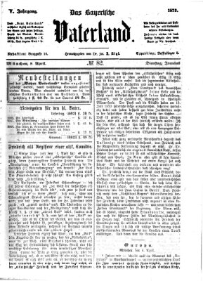 Das bayerische Vaterland Dienstag 8. April 1873