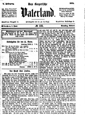 Das bayerische Vaterland Samstag 7. Juni 1873