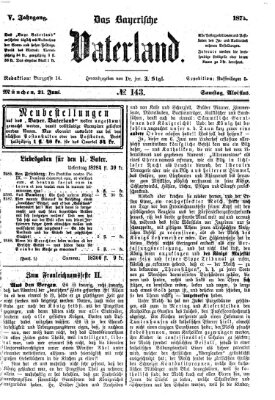 Das bayerische Vaterland Samstag 21. Juni 1873