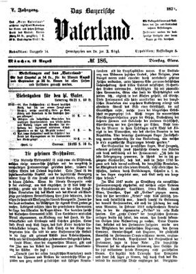 Das bayerische Vaterland Dienstag 12. August 1873