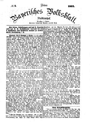 Neues bayerisches Volksblatt Dienstag 3. Januar 1871