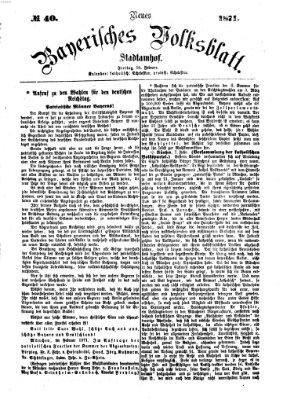 Neues bayerisches Volksblatt Freitag 10. Februar 1871