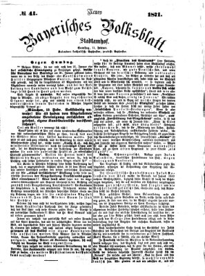 Neues bayerisches Volksblatt Samstag 11. Februar 1871