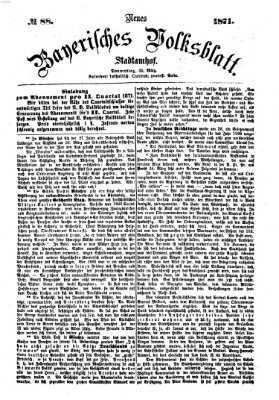 Neues bayerisches Volksblatt Donnerstag 30. März 1871