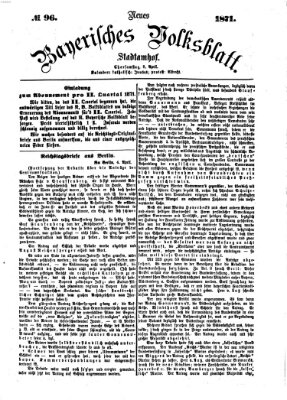 Neues bayerisches Volksblatt Samstag 8. April 1871