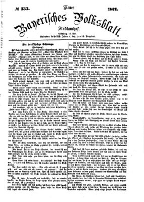 Neues bayerisches Volksblatt Dienstag 16. Mai 1871