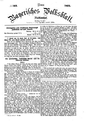 Neues bayerisches Volksblatt Freitag 16. Juni 1871