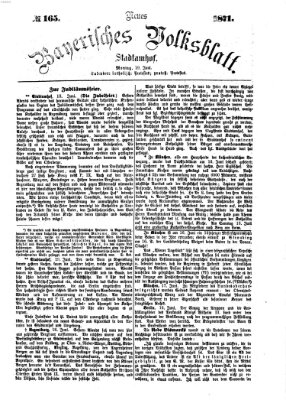 Neues bayerisches Volksblatt Montag 19. Juni 1871