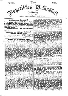 Neues bayerisches Volksblatt Sonntag 2. Juli 1871