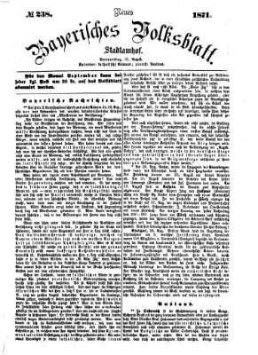 Neues bayerisches Volksblatt Donnerstag 31. August 1871