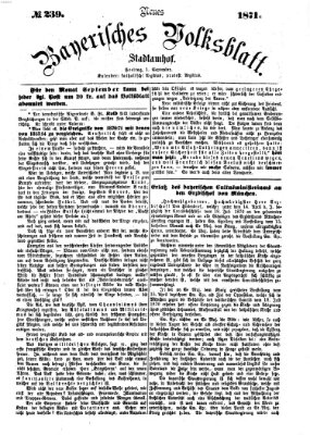 Neues bayerisches Volksblatt Freitag 1. September 1871