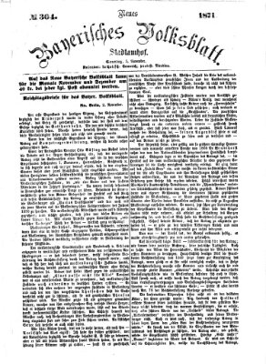 Neues bayerisches Volksblatt Sonntag 5. November 1871