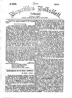 Neues bayerisches Volksblatt Freitag 10. November 1871