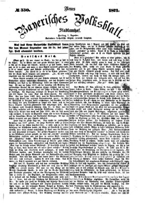 Neues bayerisches Volksblatt Freitag 1. Dezember 1871