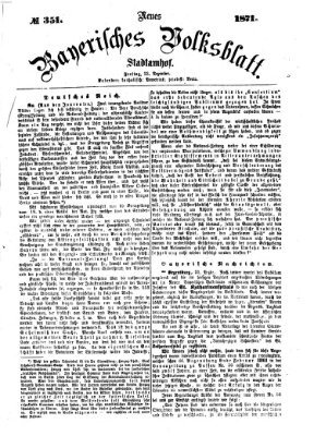 Neues bayerisches Volksblatt Freitag 22. Dezember 1871