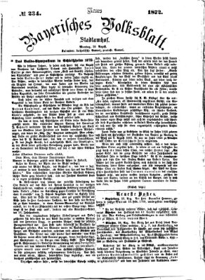 Neues bayerisches Volksblatt Montag 26. August 1872