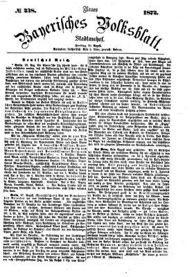 Neues bayerisches Volksblatt Freitag 30. August 1872