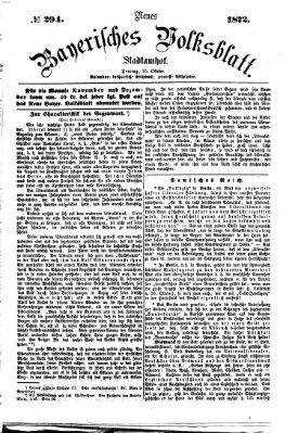 Neues bayerisches Volksblatt Freitag 25. Oktober 1872