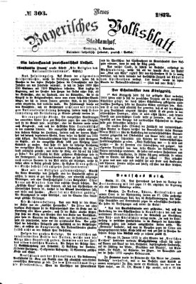 Neues bayerisches Volksblatt Sonntag 3. November 1872