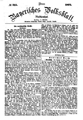 Neues bayerisches Volksblatt Freitag 15. November 1872