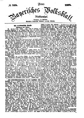 Neues bayerisches Volksblatt Dienstag 19. November 1872