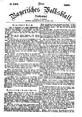 Neues bayerisches Volksblatt Freitag 13. Dezember 1872