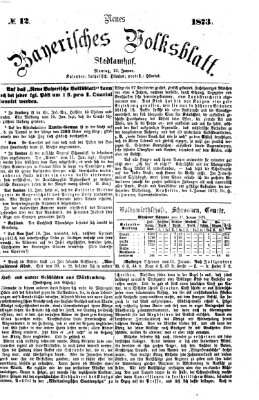 Neues bayerisches Volksblatt Montag 13. Januar 1873