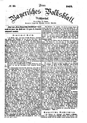 Neues bayerisches Volksblatt Donnerstag 16. Januar 1873