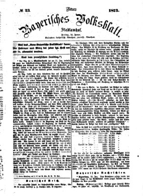 Neues bayerisches Volksblatt Freitag 24. Januar 1873