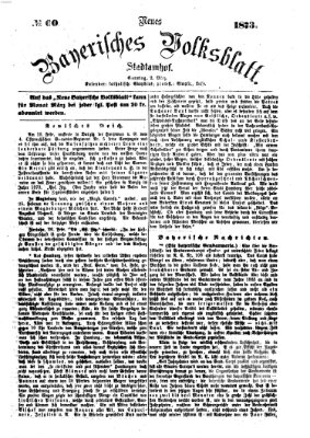 Neues bayerisches Volksblatt Sonntag 2. März 1873