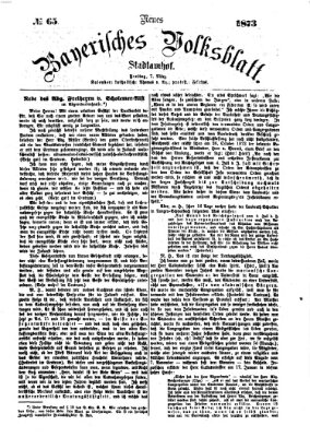 Neues bayerisches Volksblatt Freitag 7. März 1873